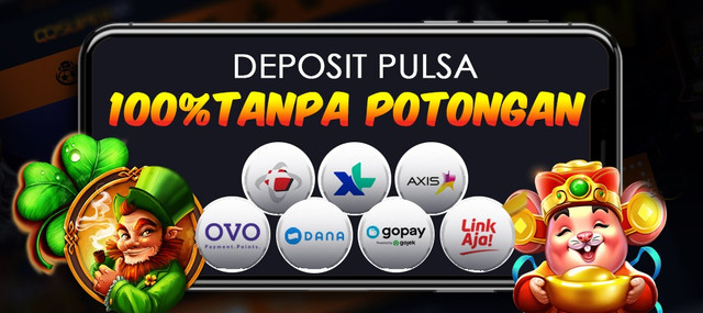 Situs Slot Deposit Pulsa | BONUS 100% TANPA POTONGAN